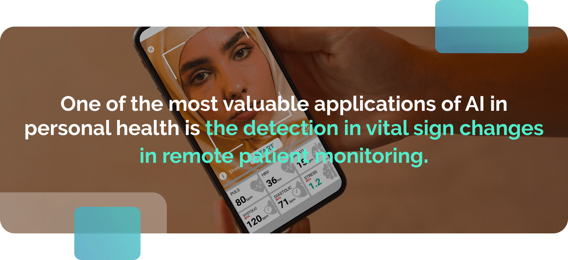 Phone with measuring vital signs window - telemedicine and remote healthcare. An informative image with text: "One of the most valuable applications of AI in personal health is the detection in vital sign changes in remote patient monitoring."